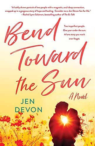 Bend Toward the Sun