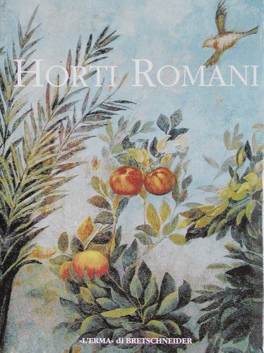 Horti Romani.