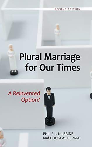 Plural Marriage for Our Times