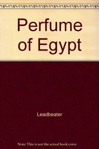 The Perfume of Egypt and Other Weird Stories