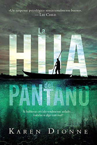 La Hija Del Rey Del Pantano