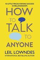 How To Talk To Anyone : 92 Little Tricks