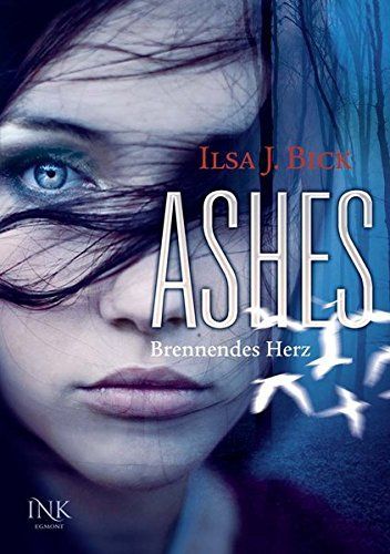 Ashes - Brennendes Herz