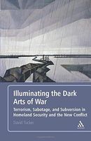 Illuminating the Dark Arts of War