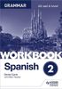 Spanish A-Level Grammar Workbook 2