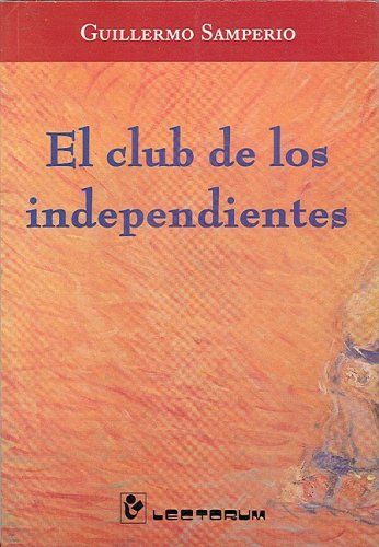 El club de los independientes