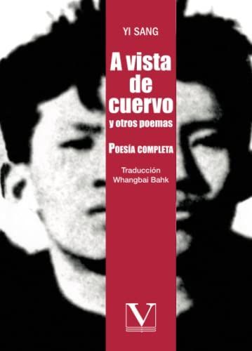 A Vista de Cuervo y Otros Poemas