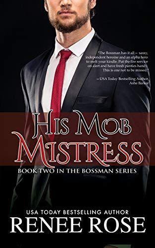 Mob Mistress, Book Two in the Bossman Series