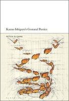 Kazuo Ishiguro’s Gestural Poetics