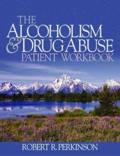 The Alcoholism and Drug Abuse Patient