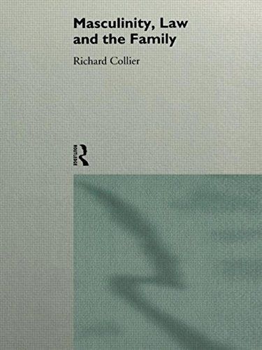 Masculinity, Law, and the Family