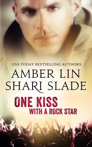 One Kiss with a Rock Star