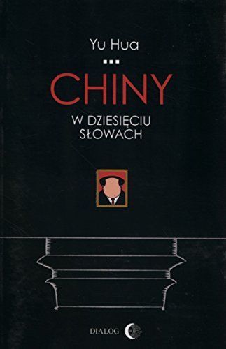 Chiny w dziesieciu slowach