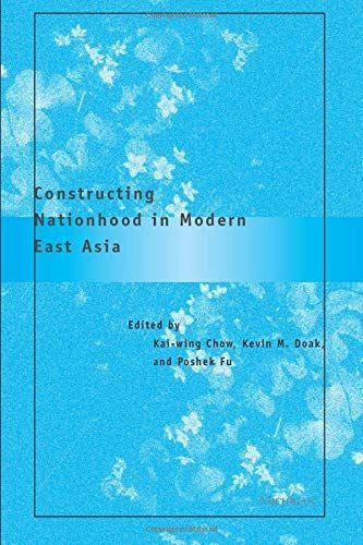 Constructing Nationhood in Modern East Asia