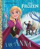 I Am Anna (Disney Frozen)