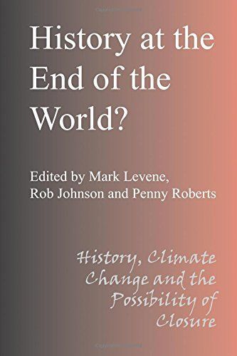 History at the End of the World