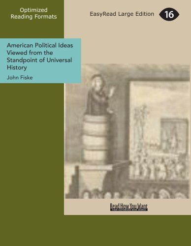 American Political Ideas Viewed from the Standpoint of Universal History