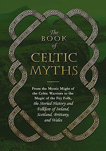The Book of Celtic Myths
