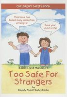 Too Safe for Strangers