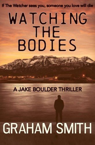 Watching the Bodies