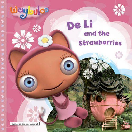 De Li and the Strawberries