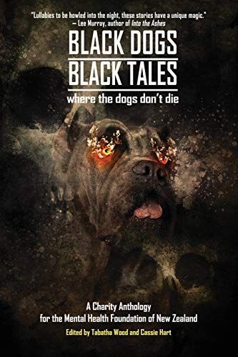 Black Dogs, Black Tales - Where the Dogs Don't Die