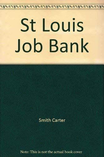 The St. Louis Job Bank