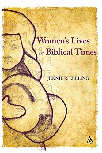 Women's Lives in Biblical Times