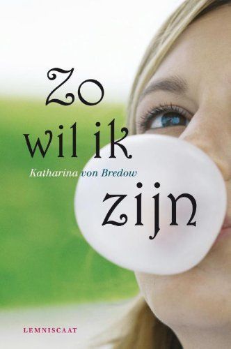 Zo wil ik zijn / druk 1