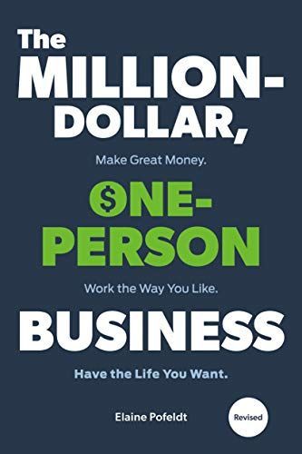 The Million-Dollar, One-Person Business, Revised