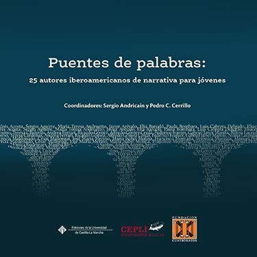 Puentes de palabras: 25 autores iberoamericanos de narrativa para jóvenes