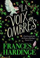 La voix des ombres