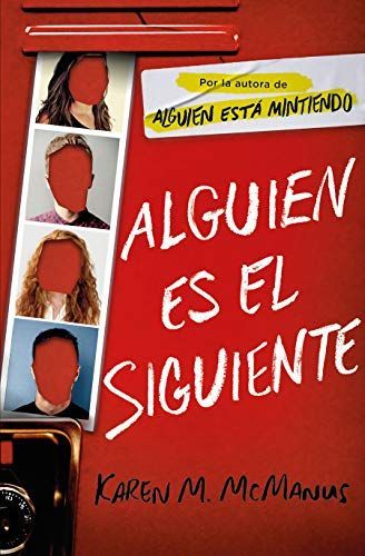 Alguien es el siguiente/ One of Us Is Next