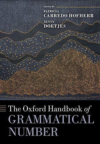 The Oxford Handbook of Grammatical Number