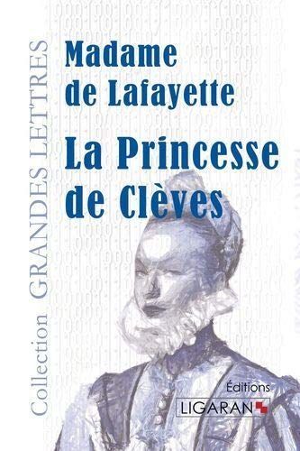 La Princesse de Clèves(grands caractères)