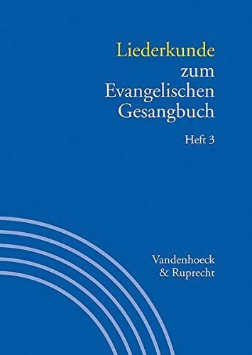 Liederkunde zum Evangelischen Gesangbuch