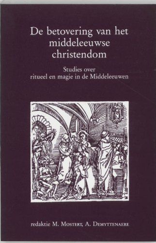 De betovering van het middeleeuwse christendom