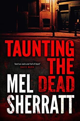 Taunting the Dead