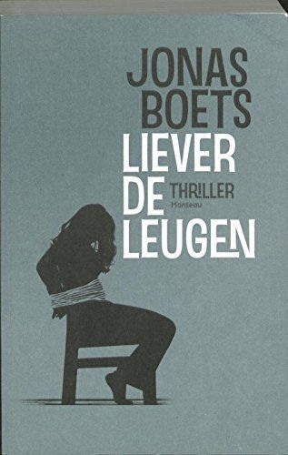 Liever de leugen / druk 1