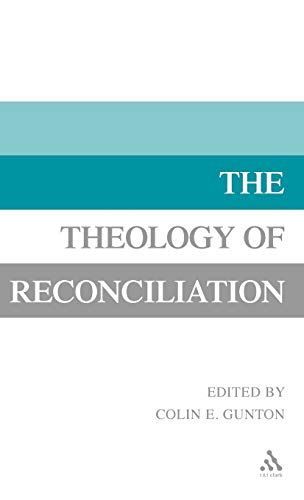 The Theology of Reconciliation