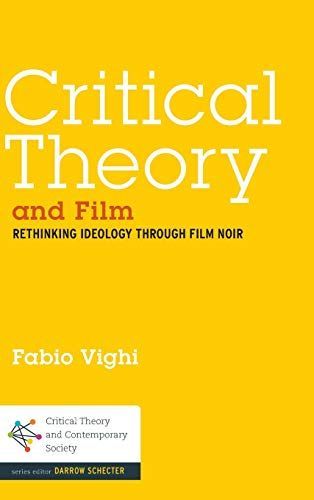 Critical Theory and Film