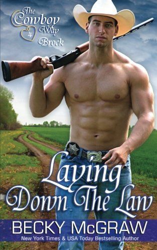Laying Down the Law (#4, Cowboy Way)