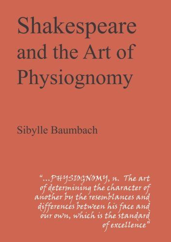 Shakespeare and the Art of Physiognomy