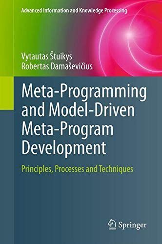 Meta-Programming and Model-Driven Meta-Program Development