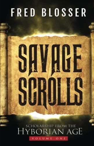 Savage Scrolls (Volume One)