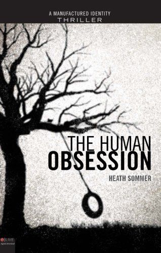 The Human Obsession