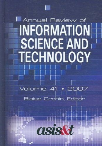 Annual Review of Information Science and Technology 2007