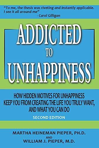 Addicted to Unhappiness
