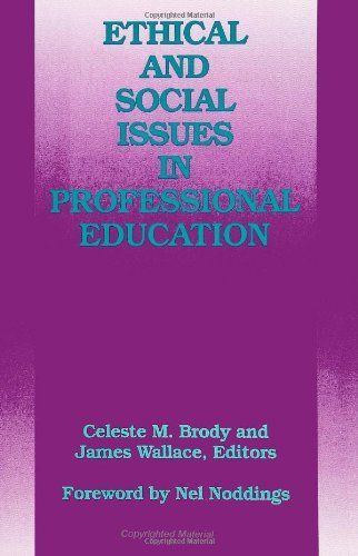 Ethical and Social Issues in Professional Education