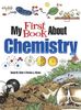 My First Book about Chemistry